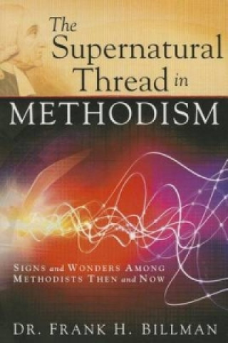 Supernatural Thread in Methodism