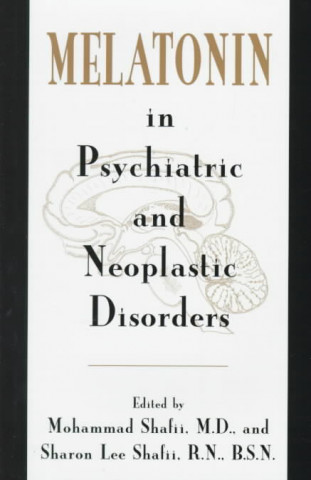 Melatonin in Psychiatric and Neoplastic Disorders