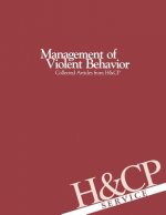 Management of Violent Behavior