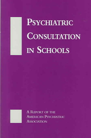 Psychiatric Consultation in Schools
