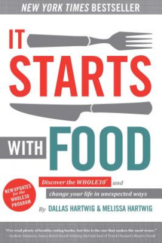 It Starts With Food - Revised Edition (Dallas Hartwig,Melissa Hartwig)()