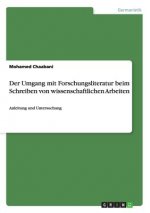 Umgang mit Forschungsliteratur beim Schreiben von wissenschaftlichen Arbeiten
