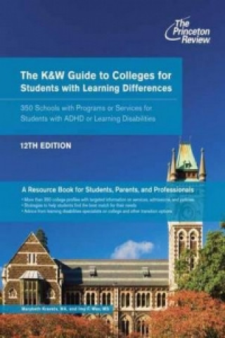 K and W Guide to Colleges for Students With Learning Differences
