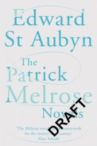 Patrick Melrose Novels