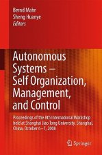 Autonomous Systems - Self-Organization, Management, and Control