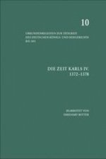 Die Zeit Karls IV. 1372-1378