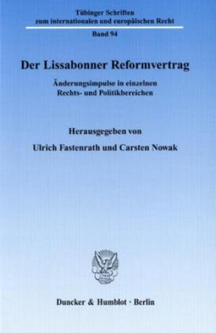 Der Lissabonner Reformvertrag.