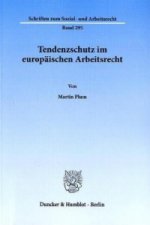 Tendenzschutz im europäischen Arbeitsrecht.