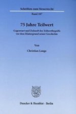 75 Jahre Teilwert
