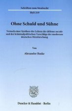 Ohne Schuld und Sühne.