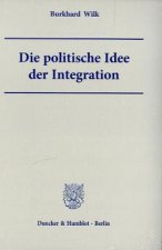 Die politische Idee der Integration.