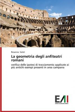 geometria degli anfiteatri romani