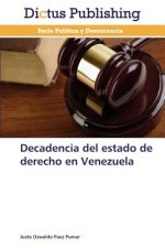 Decadencia del estado de derecho en Venezuela