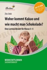 Woher kommt Kakao und wie macht man Schokolade?, m. 1 CD-ROM