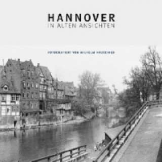 Hannover in alten Ansichten