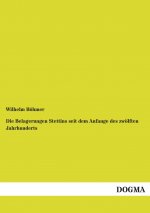 Die Belagerungen Stettins seit dem Anfange des zwölften Jahrhunderts