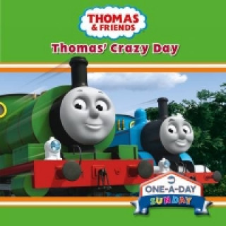Sunday: Thomas' Crazy Day