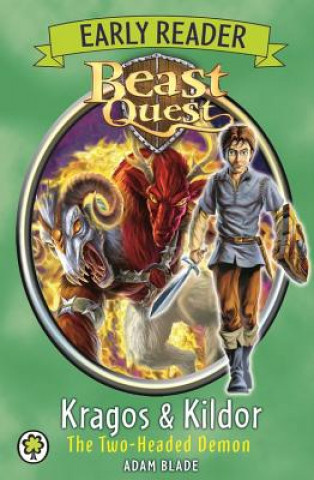 Beast Quest Early Reader: Kragos & Kildor the Two-headed Demon