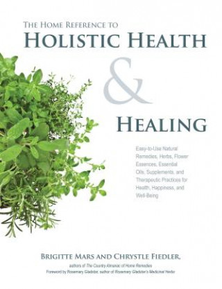 Home Reference to Holistic Health and Healing