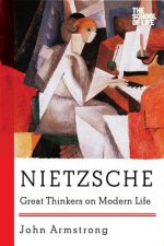 Nietzsche - Great Thinkers on Modern Life
