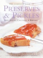 Complete Book of Preserves & Pickles