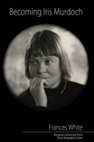 Becoming Iris Murdoch