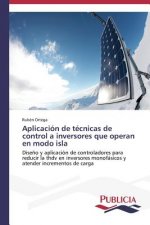 Aplicacion de tecnicas de control a inversores que operan en modo isla