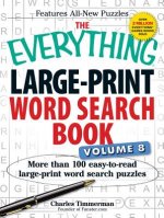 Everything Large-Print Word Search Book Volume 8