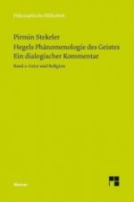 Hegels Phänomenologie des Geistes. Ein dialogischer Kommentar. Bd.2