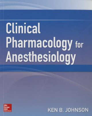Clinical Pharmacology for Anesthesiology