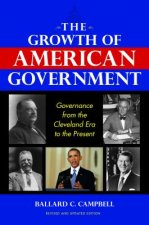 Growth of American Government, Revised and Updated Edition