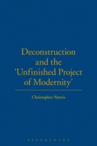 Deconstruction and the Unfinished Project of Modernity