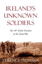 Ireland's Unknown Soldiers