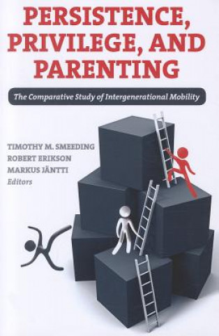Persistence, Privilege, and Parenting
