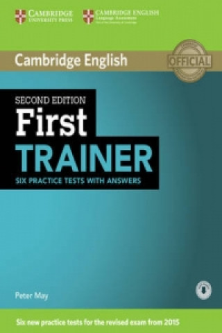 First Trainer Six Practice Tests with Answers with Audio