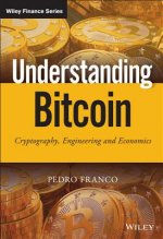 Understanding Bitcoin - Cryptography, Engineering and Economics