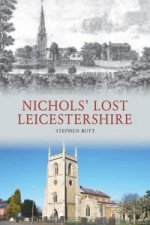 Nichols' Lost Leicestershire