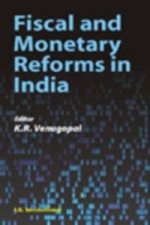 Fiscal and Monetary Reforms in India