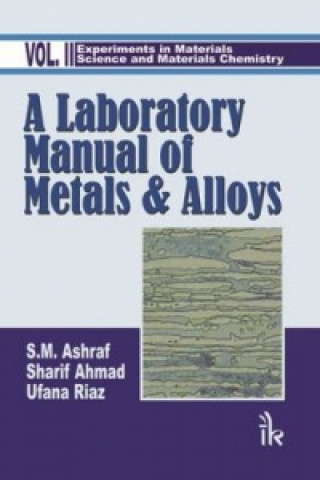 Laboratory Manual of Metals and Alloys:  Volume II