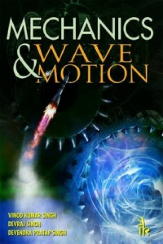 Mechanics and Wave Motion