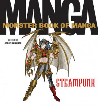 Monster Book of Manga Steampunk