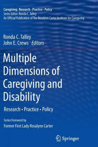 Multiple Dimensions of Caregiving and Disability