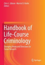 Handbook of Life-Course Criminology