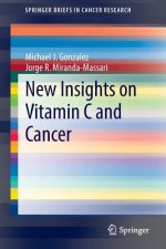 New Insights on Vitamin C and Cancer, 1