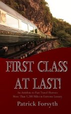 First Class at Last!