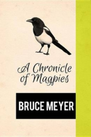 Chronicle of Magpies