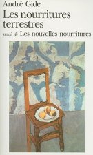 Les nourritures terrestres/Les nouvelles nourritures