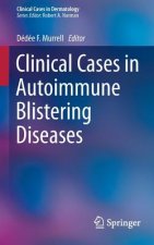 Clinical Cases in Autoimmune Blistering Diseases