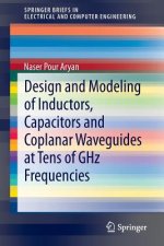 Design and Modelling of Inductors, Capacitors and Coplanar Waveguides at Tens of GHz Frequencies, 1