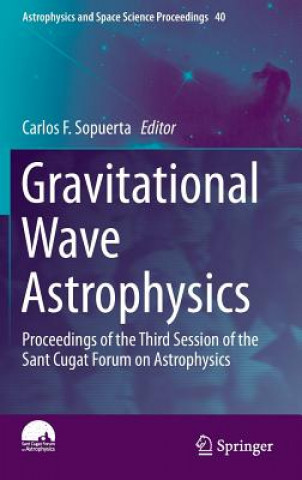 Gravitational Wave Astrophysics, 1